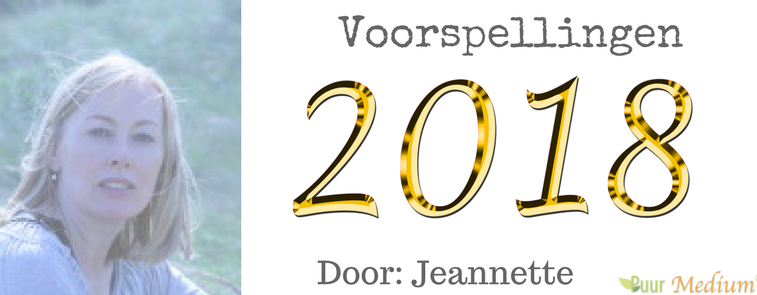 februari voorspellingen 2018 Medium paragnost Jeanette